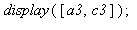 display([a3, c3]); 1